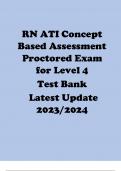 RN ATI Concept Based Assessment Proctored Exam for Level 4 Test Bank Latest Update 2023/2024