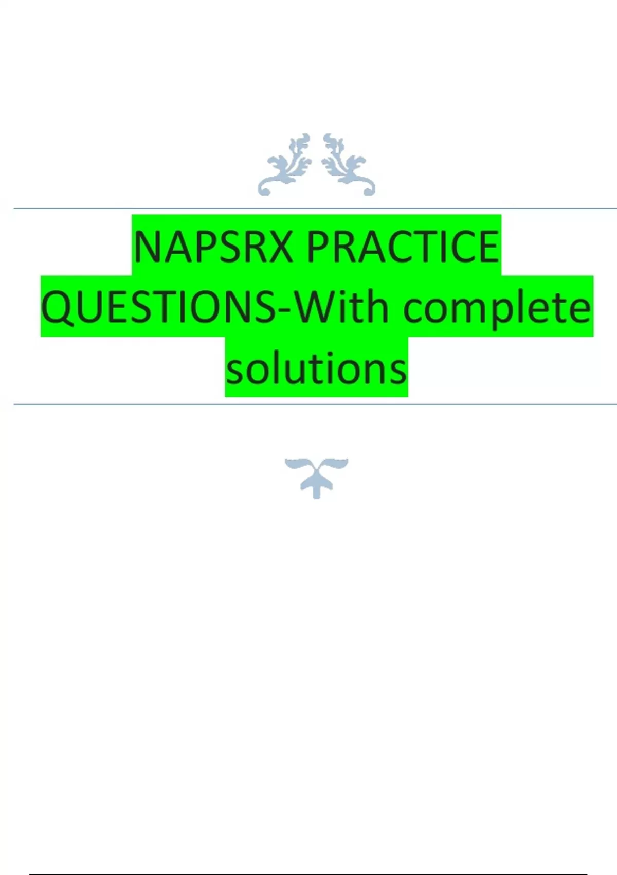 Napsrx NAPSRX PRACTICE QUESTIONS-With complete solutions - Napsrx - Stuvia US