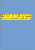 TEST BANK FOR FOUNDATIONS AND ADULT HEALTH NURSING 7th EDITION BY KIM COOPER KELLY GOSNELL. 