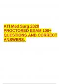 ATI Med Surg 2020 PROCTORED EXAM 100+ QUESTIONS AND CORRECT ANSWERS.