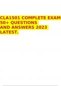 CLA1501 COMPLETE EXAM 50+ QUESTIONS AND ANSWERS 2023 LATEST.