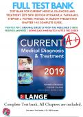 Test Bank For CURRENT Medical Diagnosis and Treatment 2019 58th Edition ByMaxine A. Papadakis; Stephen J. McPhee; Michael W. Rabow 9781260117431 Chapter 1-42 Complete Guide .