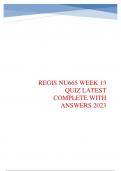 Regis NU665 Week 9-13 Quiz Latest Complete with Answers 2023 100%