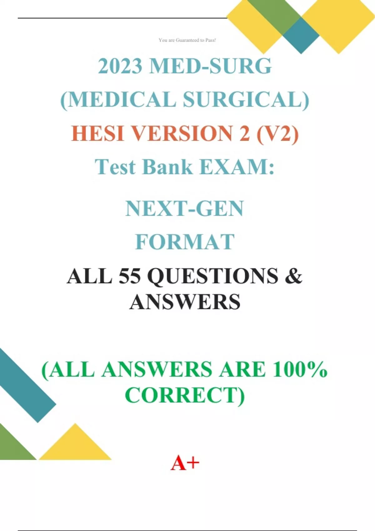 2023 Hesi Medical Surgical (Med Surg)Exit Exam Version 2 (V2) All 55 Q ...