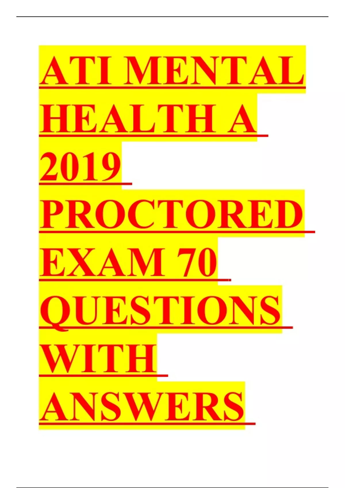 ATI MENTAL HEALTH A 2019 PROCTORED EXAM 70 QUESTIONS WITH ANSWERS STUDY ...