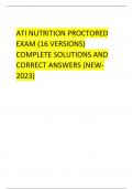 ATI NUTRITION PROCTORED EXAM (16 VERSIONS)  COMPLETE SOLUTIONS AND  CORRECT ANSWERS (NEW2023)