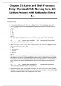 Chapter 13&colon; Labor and Birth Processes Perry&colon; Maternal Child Nursing Care&comma; 6th Edition Answers with Rationales Rated A&plus;