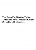Test Bank For Nursing Today Transition And Trends 9th Edition Zerwekh 2023 | 2024
