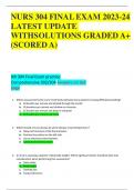 NURS 304 FINAL EXAM 2023-24 LATEST UPDATE WITHSOLUTIONS GRADED A+ (SCORED A)
