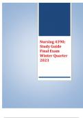 Nursing 4390; Study Guide Final Exam Winter Quarter 2023