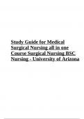 Study Guide for Medical Surgical Nursing all in one Course Surgical Nursing BSC Nursing - University of Arizona