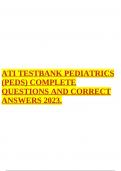 ATI TESTBANK PEDIATRICS (PEDS) COMPLETE QUESTIONS AND CORRECT ANSWERS 2023.