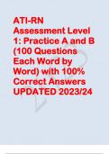 ATI-RN Assessment Level 1: Practice A and B (100 Questions Each Word by Word) with 100% Correct Answers UPDATED JUNE 2023