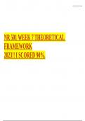 NR 501 WEEK 7 THEORETICAL FRAMEWORK 2023&excl;&excl; I SCORED 90&percnt;&period;