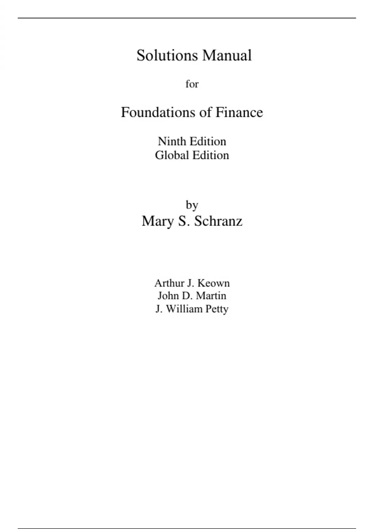 Foundations of Finance, 9e (Global Edition) Arthur Keown, John Martin