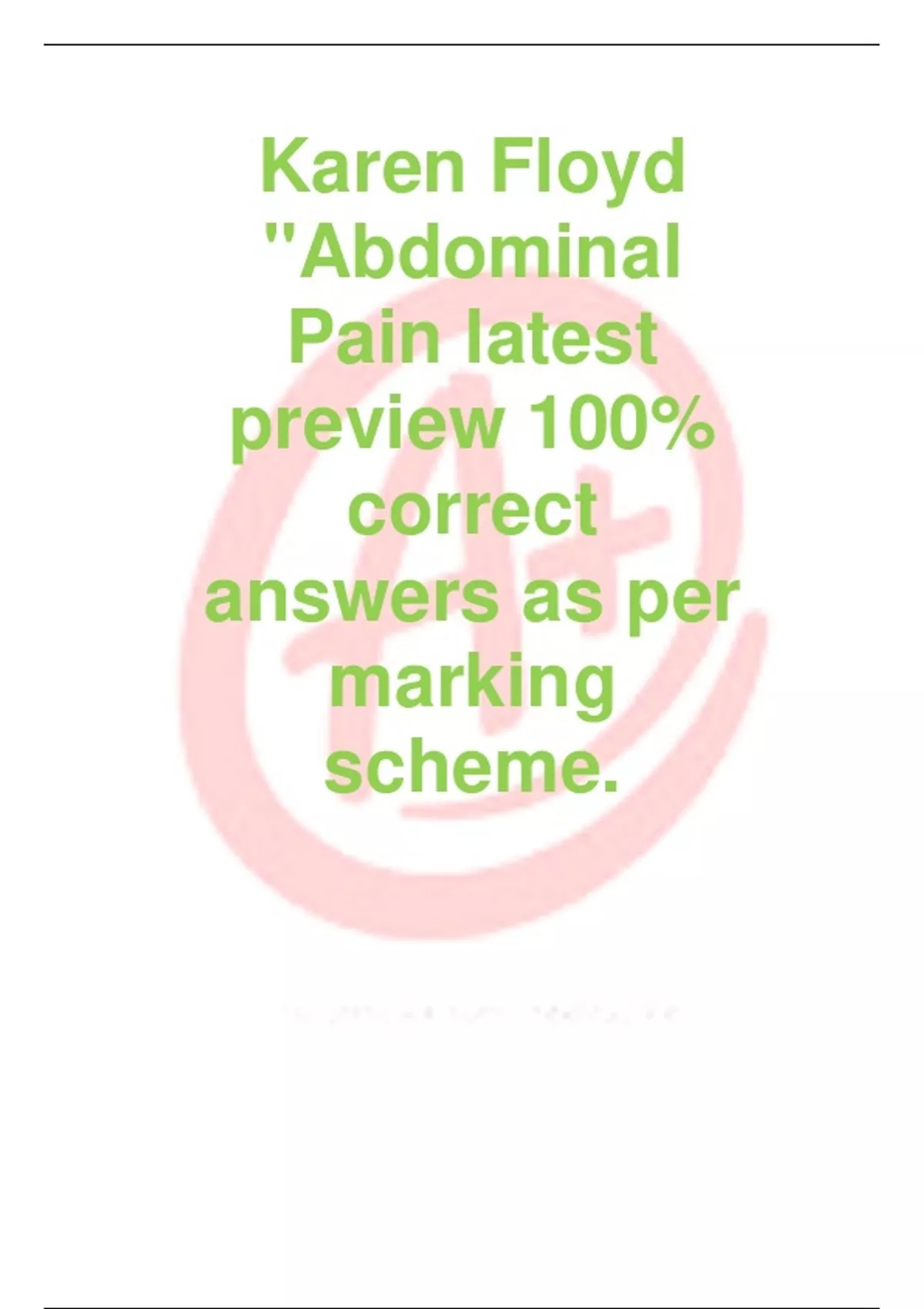 Karen Floyd "Abdominal Pain latest preview 100% correct answers as per ...