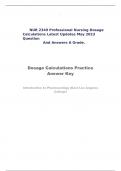 NUR 2349 Professional Nursing Dosage Calculations Latest Updates May 2023 Question And Answers A Grade&period;