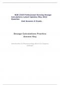 NUR 2349 Professional Nursing Dosage Calculations Latest Updates May 2023 Question And Answers A Grade.