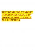 TEST BANK FOR VANDER’S HUMAN PHYSIOLOGY 14th EDITION COMPLTE WITH ALL CHAPTERS.