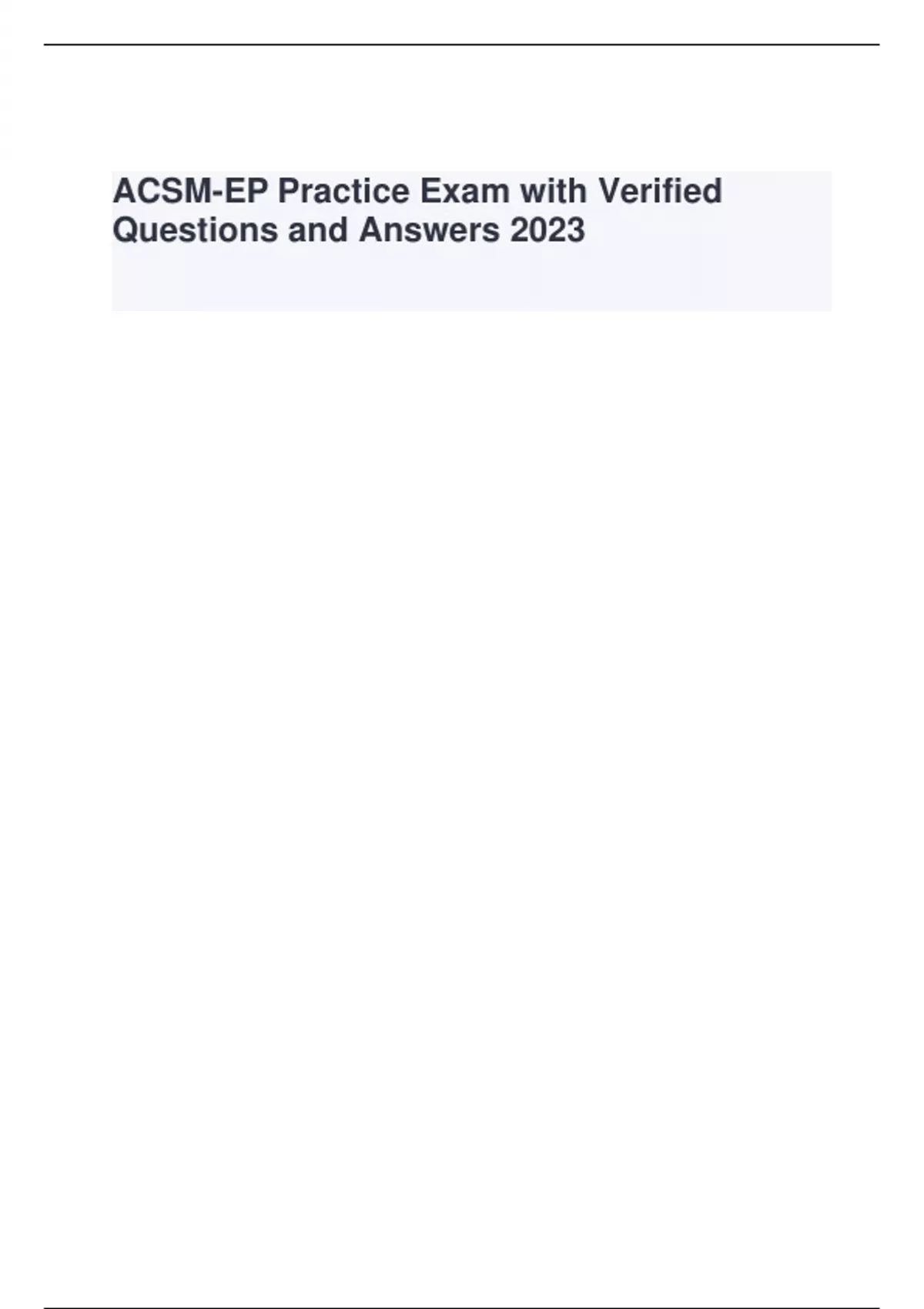 ACSMEP Practice Exam with Verified Questions and Answers 2023 ACSM
