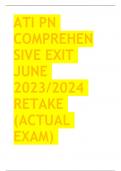 ATI PN COMPREHENSIVE EXIT JUNE 2023/2024 RETAKE (ACTUAL EXAM) COMPLETE WITH ANSWERS.