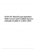 SLPA NC Board Exam Questions With Correct and Verified Answers (Already Graded A+) 2023 | 2024