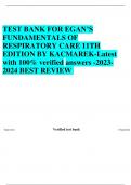 TEST BANK FOR EGAN’S FUNDAMENTALS OF RESPIRATORY CARE 11TH EDITION BY KACMAREK-Latest  with 100% verified answers -2023- 2024 BEST REVIEW