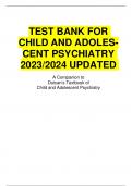 TEST BANK FOR  CHILD AND ADOLESCENT PSYCHIATRY 2023&sol;2024 UPDATED