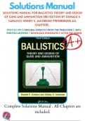 Solutions Manual For Ballistics Theory and Design of Guns and Ammunition 3rd Edition By Donald E. Carlucci; Sidney S. Jacobson 9781138055315 ALL Chapters .