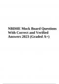 NBDHE Mock Board Exam Questions With Correct and Verified Answers (Graded A+) Latest 2023 