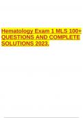 Hematology Exam 1 MLS 100+ QUESTIONS AND COMPLETE SOLUTIONS 2023.
