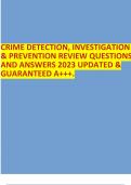 CRIME DETECTION, INVESTIGATION & PREVENTION REVIEW QUESTIONS AND ANSWERS 2023 UPDATED & GUARANTEED A+++.