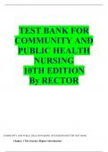 TEST BANK FOR COMMUNITY AND PUBLIC HEALTH NURSING  10TH EDITION  By RECTOR