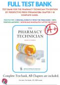 Test Bank For The Pharmacy Technician 7th Edition By Perspective Press 9781640431386 Chapter 1-18 Complete Guide .