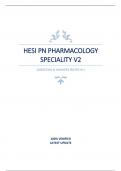 HESI PN PHARMACOLOGY SPECIALITY V2 - QUESTIONS & ANSWERS (RATED A+) 100% VERIFIED UPDATED