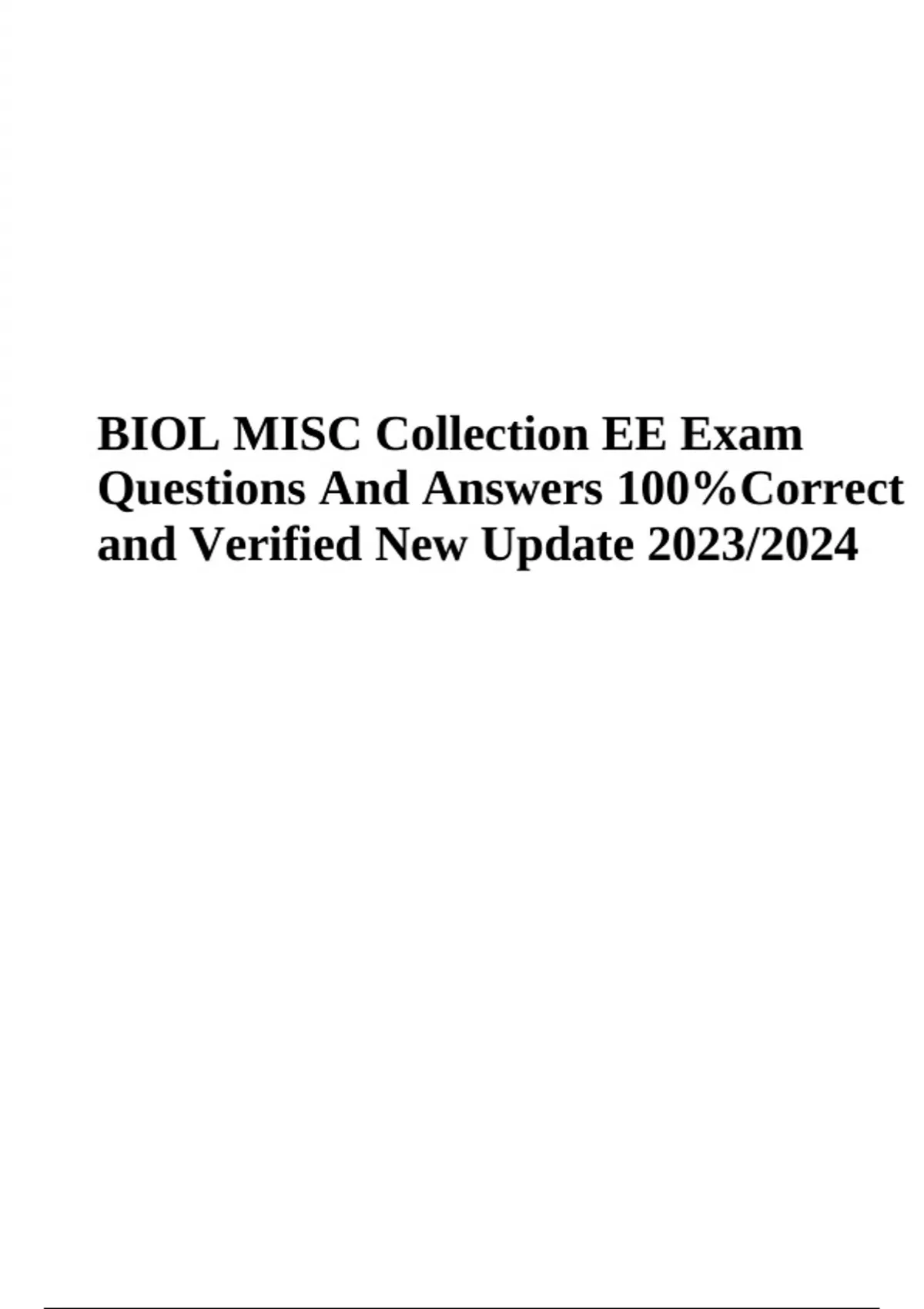BIOL MISC Collection Exam Questions With Correct and Verified Answers ...