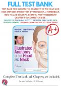 Test Bank For Illustrated Anatomy of the Head and Neck (Revised) 5th Edition By Margaret J. Fehrenbach, RDH, MS and Susan W. Herring, PhD 9780323396349 Chapter 1-12 Complete Guide .