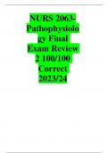 NURS 2063-Pathophysiology Final Exam Review 2 100/100 Correct 2023/24