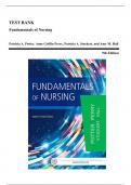 Test Bank - Fundamentals of Nursing, 9th Edition (Potter, Perry, 2017), Chapter 1-50 | All Chapters