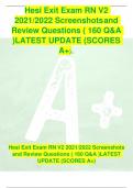 Hesi Exit Exam RN V2 2021/2022 Screenshots and Review Questions ( 160 Q&A )LATEST UPDATE (SCORES A+).