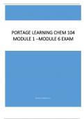 PORTAGE LEARNING CHEM 104 MODULE 1 –MODULE 6 EXAM 100% Verified 