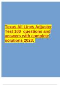 Texas All Lines Adjuster Test 100 questions and answers with complete solutions 2023.  2 Exam (elaborations) Texas All Lines Adjuster Laws & Regulation exam 2023.  3 Exam (elaborations) TEXAS PRINCIPLES OF REAL ESTATE II FINAL EXAM 2023 COMPLETE  4 Exam (