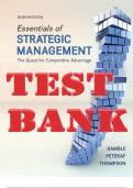 TEST BANK for Essentials of Strategic Management: The Quest for Competitive Advantage 7th Edition by John E Gamble. Complete Chapters 1-10.
