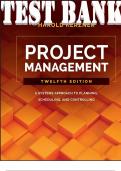 TEST BANK for Project Management: A Systems Approach to Planning, Scheduling, and Controlling 12th Edition by Harold Kerzner. ISBN-13 978-1119165354. All Chapters 1-20.