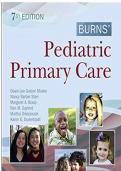 TEST BANK FOR BURNS PEDIATRIC PRIMARY CARE 7TH EDITION DAWN LEE, ALL CHAPTERS | COMPLETE GUIDE A+