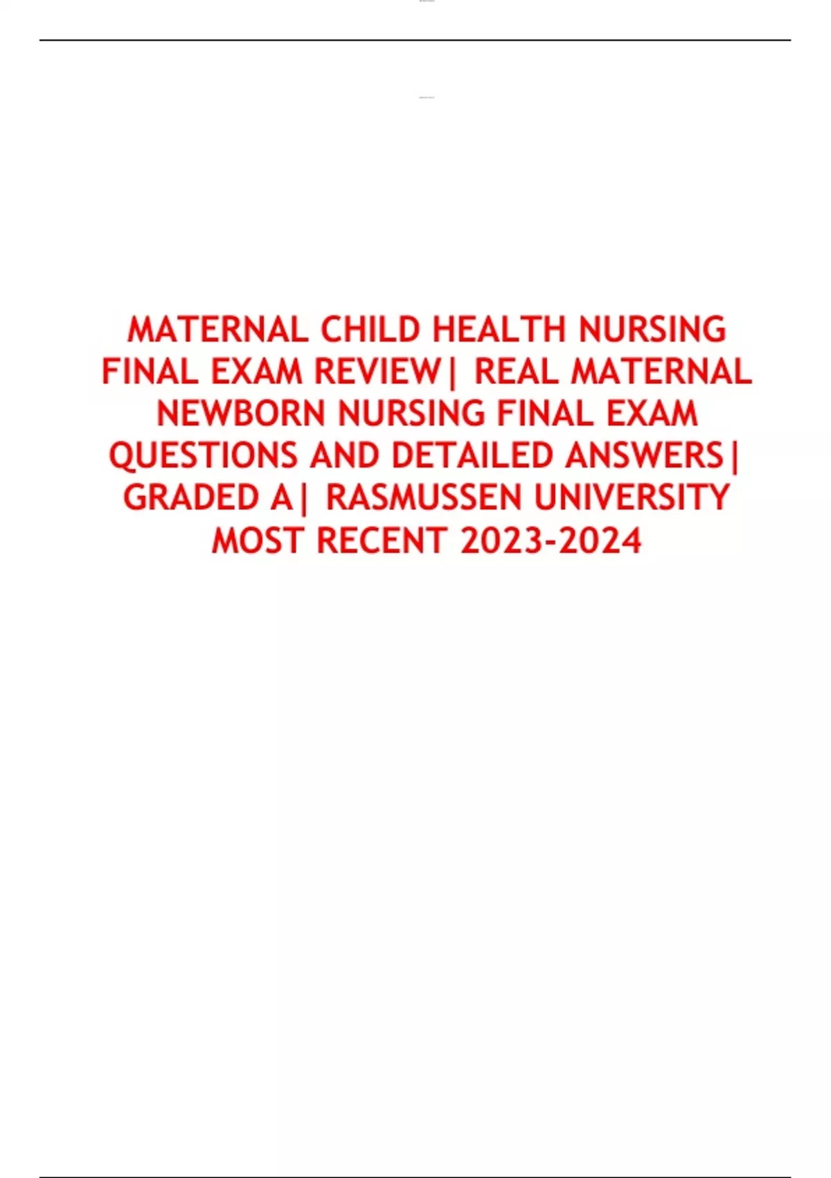 MATERNAL CHILD HEALTH NURSING FINAL EXAM REVIEW REAL MATERNAL NEWBORN