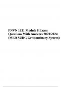 PNVN 1631 Module 8 Exam Genitourinary System Questions With Answers 2023 (Medical Surgical Nursing)