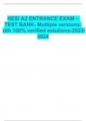 HESI A2 ENTRANCE EXAM – TEST BANK- Multiple versionswith 100% verified solutions-2023- 2024