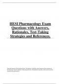 HESI Pharmacology Exam Questions with Answers, Rationales, Test-Taking Strategies and References.