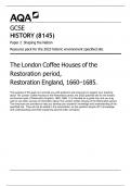    AQA  GCSE HISTORY (8145) Paper 2 Shaping the Nation Resource pack for the 2023 historic environment specified site The London Coffee Houses of the Restoration period, Restoration England, 1660–1685.